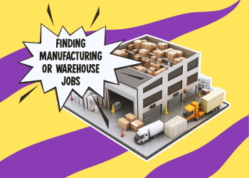 What Do You Need If You Want to Work in Manufacturing or Warehouse Jobs?