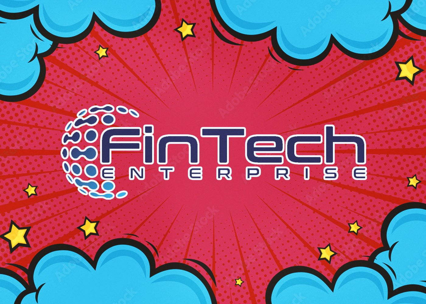 Fintech Enterprises Let’s Explain 