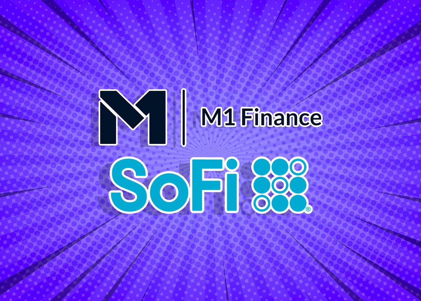 M1 Finance and SoFi Invest: Which Platform Dominates in 2023