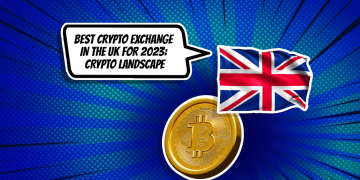 Best-Crypto-Exchange-in-the-UK-for-2023-Crypto-Landscape