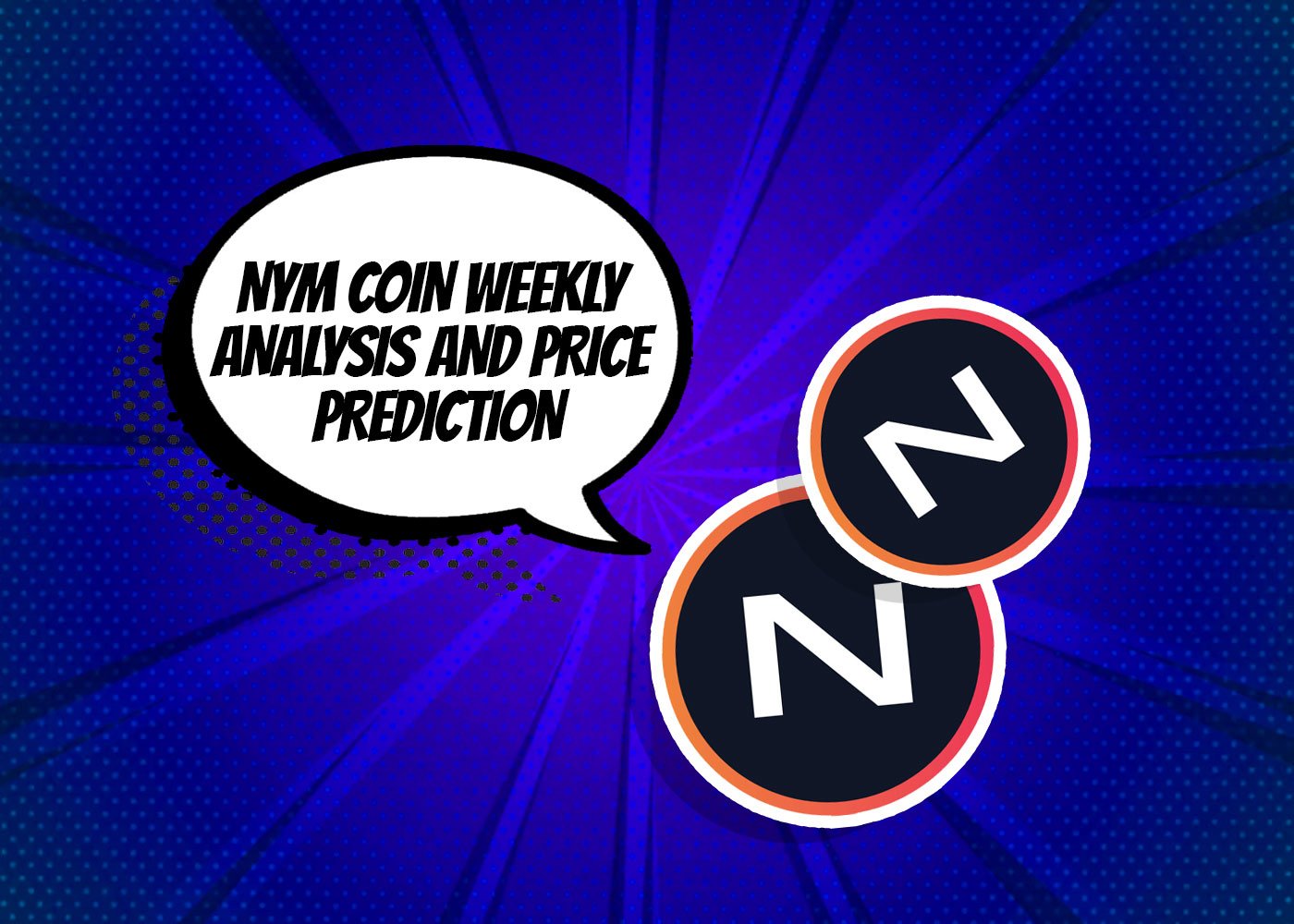 NYM Coin Weekly Analysis And Price Prediction TurkishNY Radio nym-coin-weekly-analysis-and-price-prediction-turkishny-radio