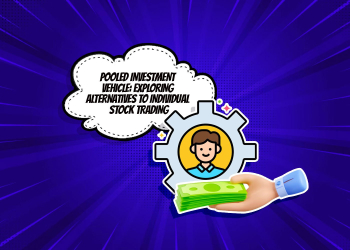 Pooled-Investment-Vehicle-Exploring-Alternatives-to-Individual-Stock-Trading-2