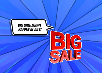 Big-Sale-Might-Happen-in-July!