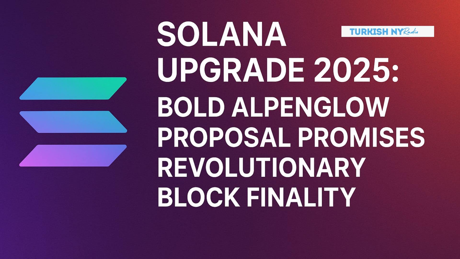 Solana Upgrade 2025
