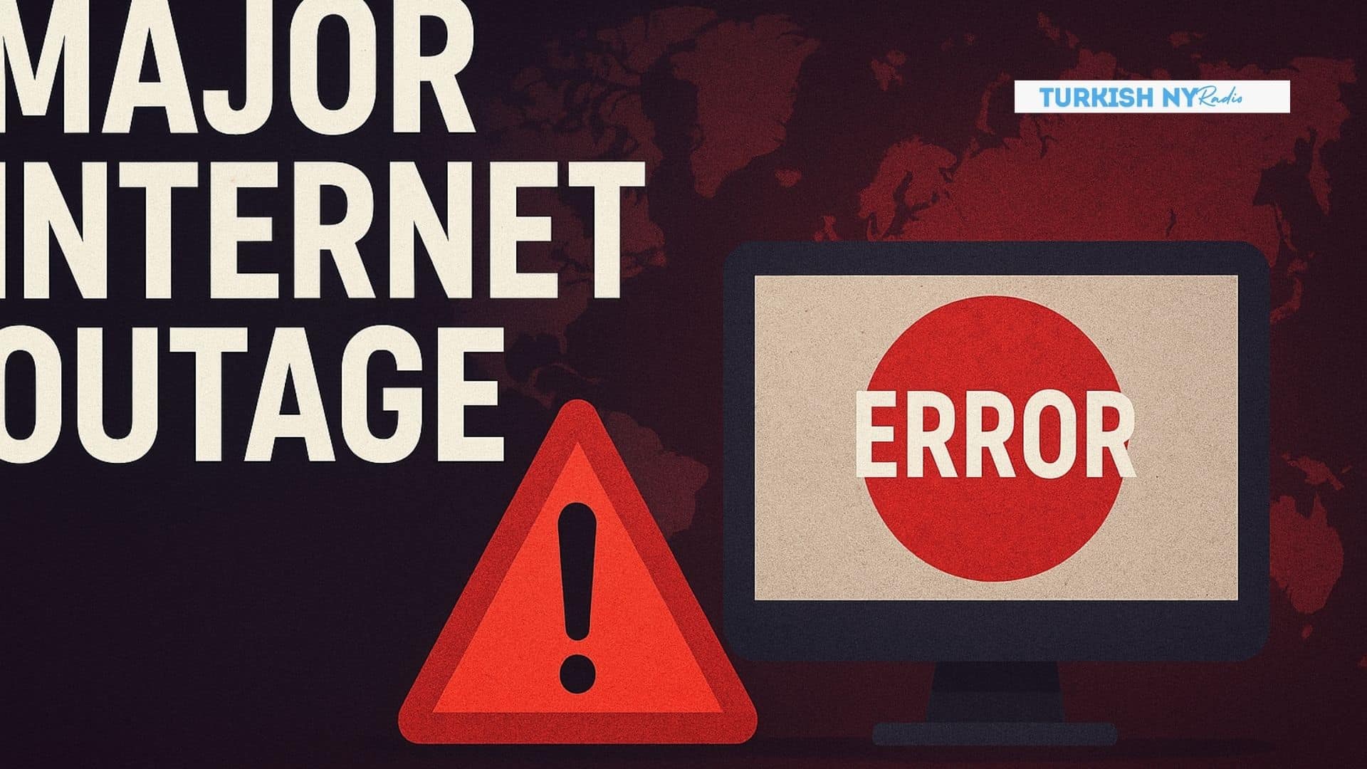 Major Internet Outage