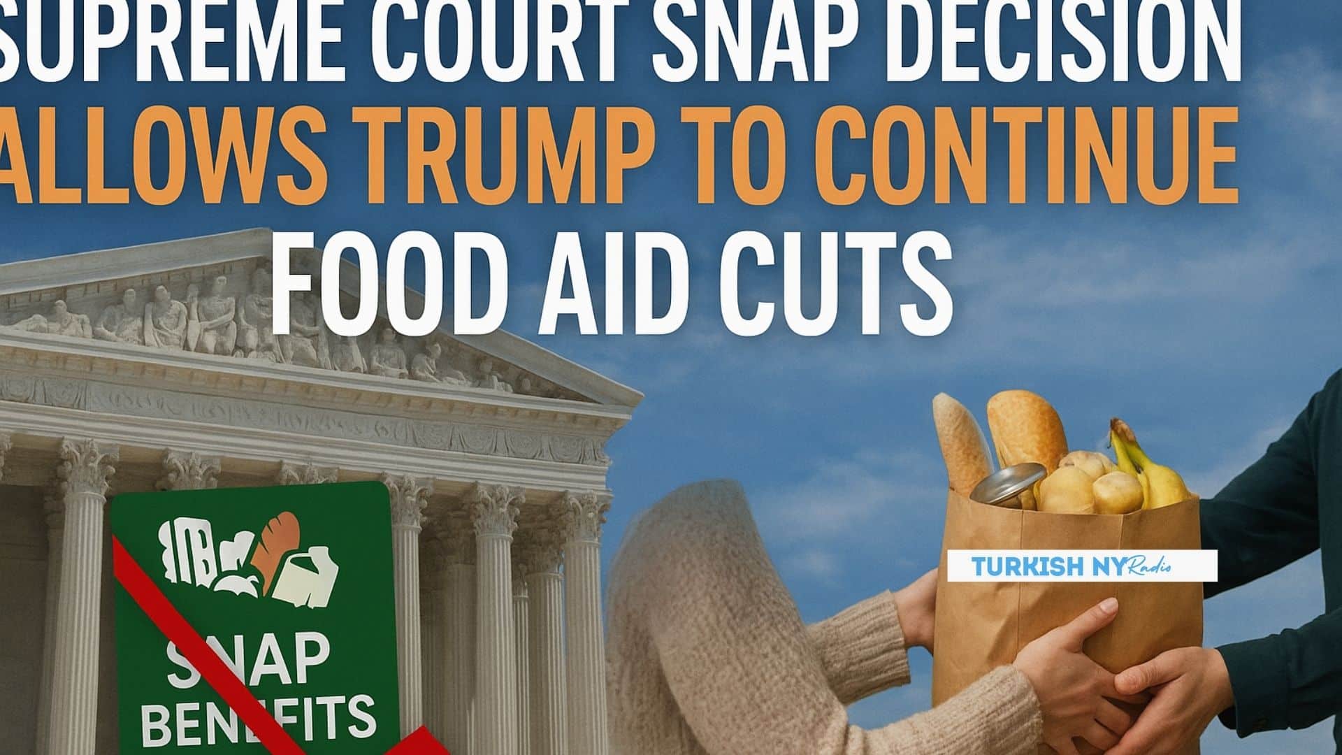 Supreme Court SNAP Decision