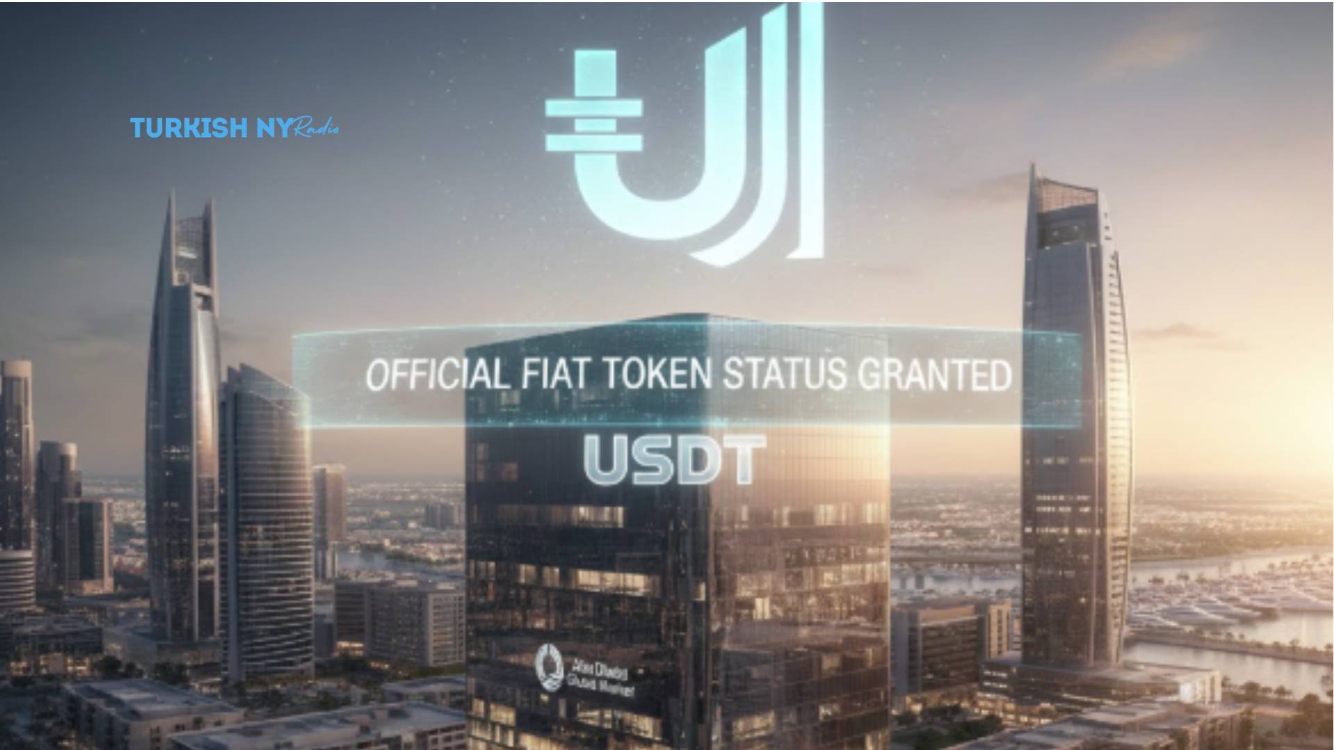Abu Dhabi Global Market Grants USDT Official Fiat Token Status 5 Abu Dhabi Global Market Grants USDT Official Fiat Token Status