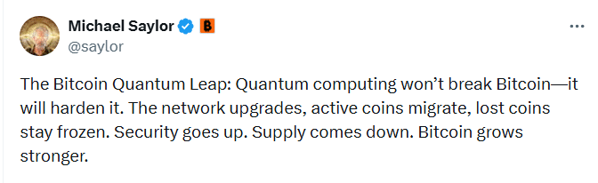 When Quantum Meets Bitcoin, “Hardened” Is Not a Plan Yet 6 Michael Saylor