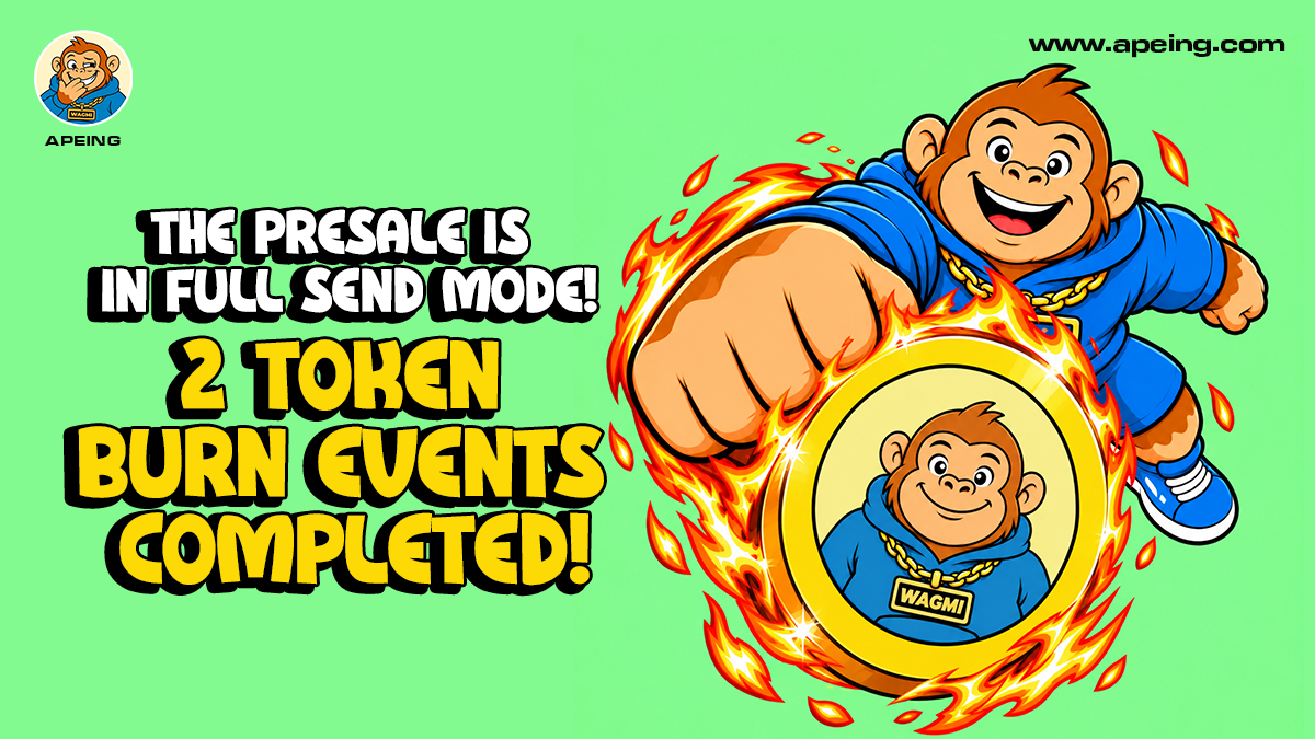 Apeing Burns 281.5M+ Tokens: Is This the Next 100x Meme Coin as PEPE Rises and Cash Cat Drops? 8 image4.png